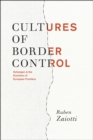 Image for Cultures of Border Control