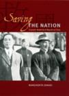Image for Saving the nation: economic modernity in republican China