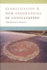 Image for Globalization and New Geographies of Conservation