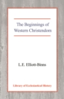 Image for The Beginnings of Western Christendom