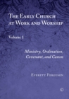 Image for The Early Church at Work and Worship