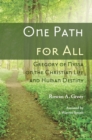 Image for One path for all  : Gregory of Nyssa on the Christian life and human destiny