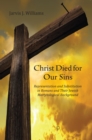 Image for Christ died for our sins  : representation and substitution in Romans and their Jewish martyrological background