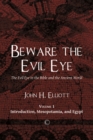 Image for Beware the evil eyeVolume 1,: Introduction, Mesopotamia, and Egypt
