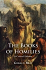 Image for The books of homilie  : a critical edition