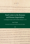Image for Paul&#39;s letter to the Romans and Roman imperialism  : an ideological analysis of the Exordium (Romans 1:1-17)