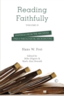 Image for Reading faithfully  : writings from the archivesVolume two,: Frei&#39;s theological background