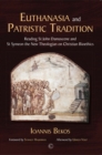 Image for Euthanasia and Patristic Tradition HB
