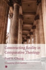 Image for Constructing Reality in Comparative Theology