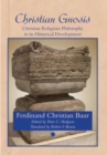 Image for Christian gnosis: Christian religious philosophy in its historical development