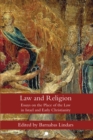 Image for Law and Religion: Essays on the Place of the Law in Israel and Early Christianity