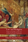 Image for Law and religion  : essays on the place of the law in Israel and early Christianity