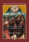 Image for Augustine and Nicene Theology: Essays on Augustine and the Latin Argument for Nicaea