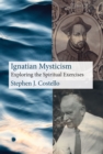 Image for Everyday Mysticism : St. Ignatius&#39; Exercises and C.G. Jung&#39;s Psychology