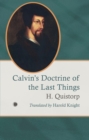 Image for Calvin&#39;s Doctrine of the Last Things