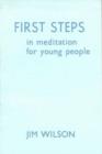 Image for First Steps in Meditation for Young People