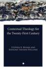 Image for Contextual Theology for the Twenty-First Century