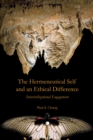 Image for The hermeneutical self and an ethical difference: intercivilizational engagement