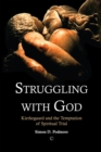 Image for Struggling with God
