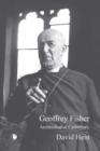 Image for Geoffrey Fisher, Archbishop of Canterbury