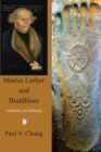 Image for Martin Luther and Buddhism: aesthetics of suffering
