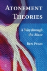 Image for Atonement theories: a way through the maze