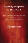 Image for Reading scripture to hear God: Kevin Vanhoozer and Henri de Lubac on God&#39;s use of scripture in the economy of redemption