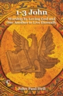 Image for 1-3 John: worship by loving god and one another to live eternally
