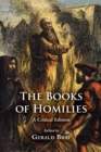 Image for The books of homilies: a critical edition