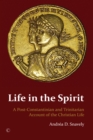 Image for Life in the spirit: a post-Constantinian and Trinitarian account of the Christian life