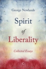 Image for Spirit of Liberality: Collected Essays