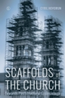 Image for Scaffolds of the Church: Towards Poststructural Ecclesiology