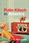 Image for Putin Kitsch in America