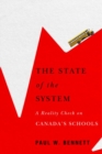 Image for The State of the System : A Reality Check on Canada&#39;s Schools