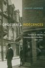 Image for Grossieres indecences : Pratiques et identites homosexuelles a Montreal, 1880-1930 : Volume 37