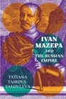 Image for Ivan Mazepa and the Russian Empire