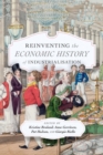 Image for Reinventing the Economic History of Industrialisation