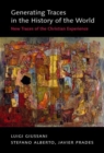 Image for Generating traces in the history of the world: new traces of the Christian experience
