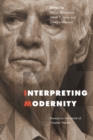 Image for Interpreting Modernity: Essays on the Work of Charles Taylor