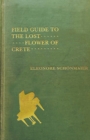 Image for Field Guide to the Lost Flower of Crete