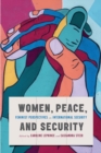 Image for Women, peace, and security  : feminist perspectives on international security