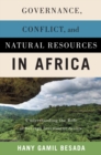 Image for Governance, conflict, and natural resources in Africa: understanding the role of foreign investment actors