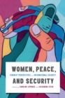 Image for Women, Peace, and Security: Feminist Perspectives on International Security