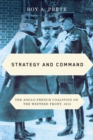 Image for Strategy and command: the Anglo-French coalition on the Western Front, 1915