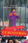 Image for Twenty-first-century feminismos  : women&#39;s movements in Latin America and the Caribbean