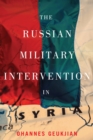 Image for The Russian military intervention in Syria