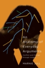 Image for An anatomy of everyday arguments  : conflict and change through insight