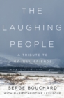 Image for The Laughing People: A Tribute to My Innu Friends