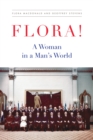 Image for Flora!: A Woman in a Man&#39;s World