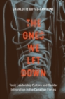 Image for The Ones We Let Down